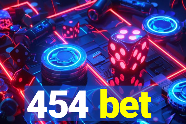 454 bet